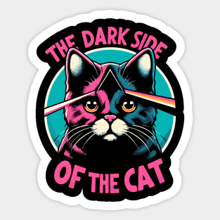 The Dark Side Of The Cat Sticker